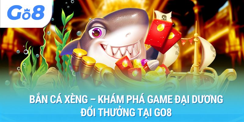 bắn cá xèng