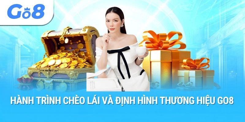 Hành trình chèo lái và định hình thương hiệu Go8 